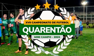 Abertura Oficial do XVII Campeonato de Futebol Quarentão Mini Campo Assary 2025