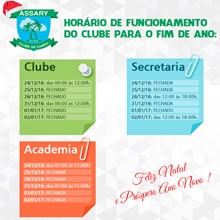 HORÁRIO DE FUNCIONAMENTO DO CLUBE PARA O FIM DE ANO: